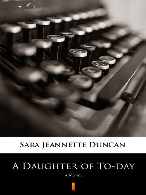 cover image of A Daughter of To-day